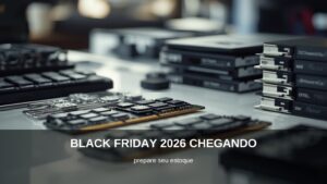 Lojista de informática organizando estoque para a Black Friday 2026